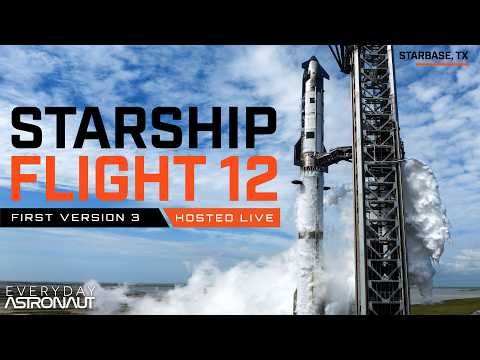 [SCRUBBED] Watch the first Starship V3 launch for Flight 12!