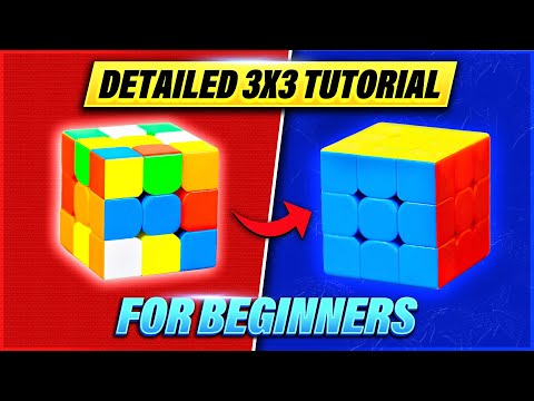 EASIEST WAY TO SOLVE THE 3x3 RUBIK'S CUBE | VERY DETAILED