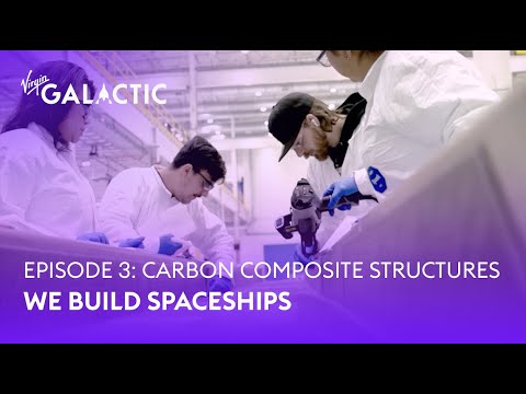 We Build Spaceships: Carbon Composite Structures